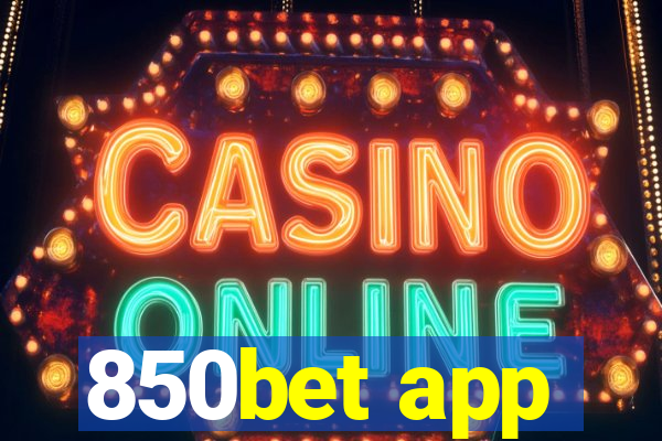 850bet app